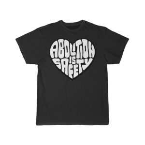 Abolition is Safety - Unisex Tee